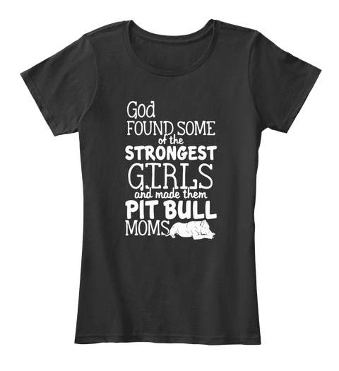 Strong Pitbull Moms Black Camiseta Front