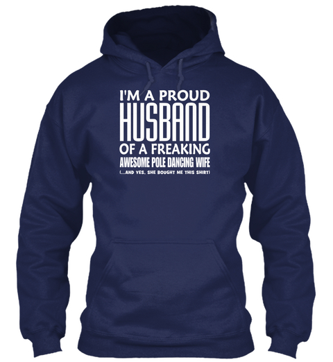 Proud Husband Pole Dancing Navy T-Shirt Front