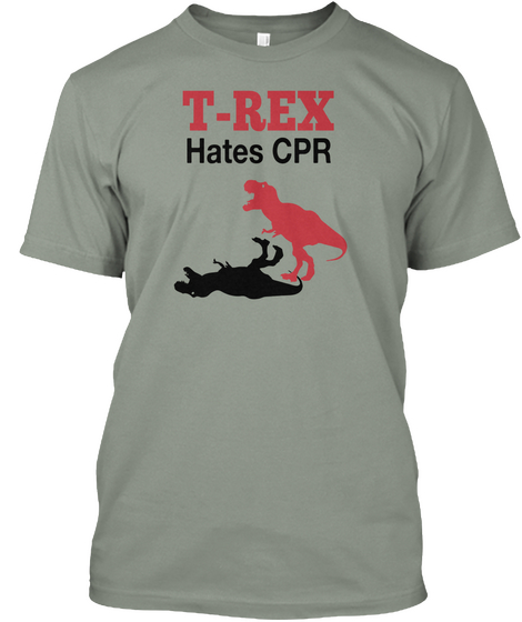 T Rex Hates Cpr Grey T-Shirt Front