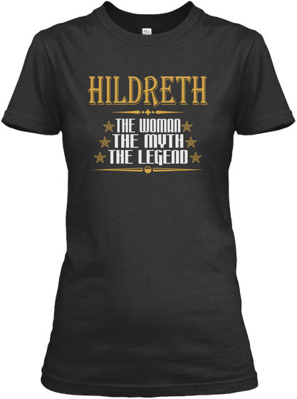 Hildreth The Woman The Myth The Legend Black Camiseta Front