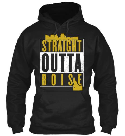 Straight Outta Boise Black T-Shirt Front