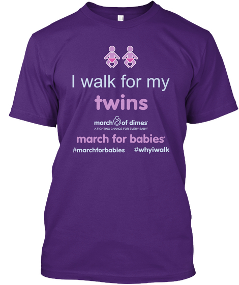 March For Babies   I Walk For My Twins Purple Camiseta Front