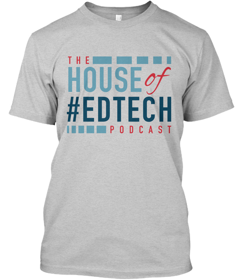 House Of #Ed Tech Tee Light Steel T-Shirt Front