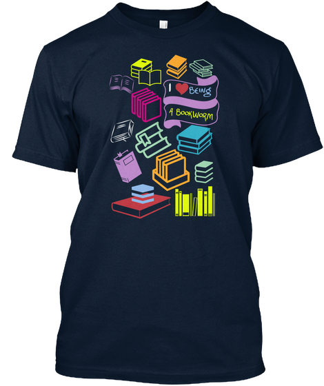 I Love Being A Bookworm New Navy T-Shirt Front