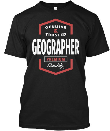 Genuine & Trusted Geographer Premium Quality Black T-Shirt Front