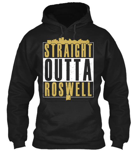 Straight Outta Roswell Black T-Shirt Front