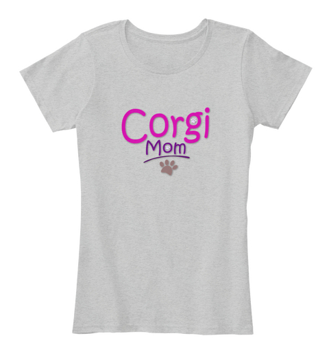 Corgi Mom Light Heather Grey Maglietta Front