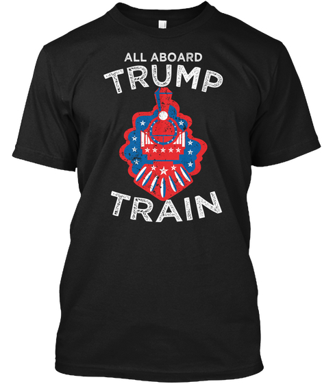 Trump Train   Limited Edition! Black Kaos Front