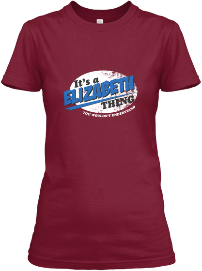 It's A Elizabeth Thing You Wouldn't Understand Cardinal Red áo T-Shirt Front