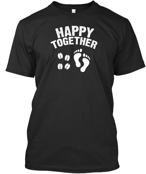 Happy Together Black áo T-Shirt Front