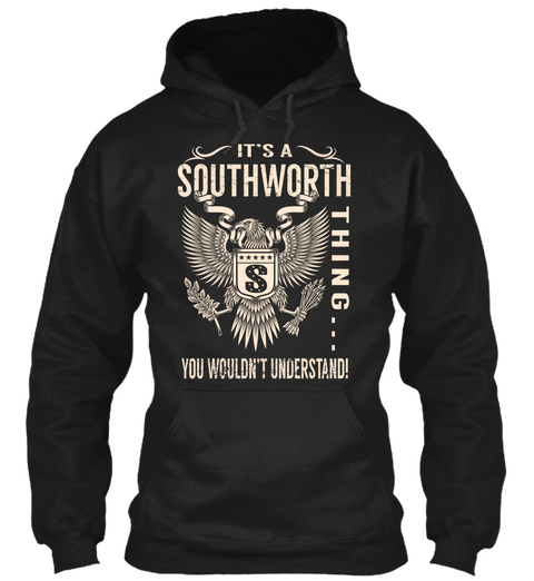 Its A Southworth Thing Black Kaos Front