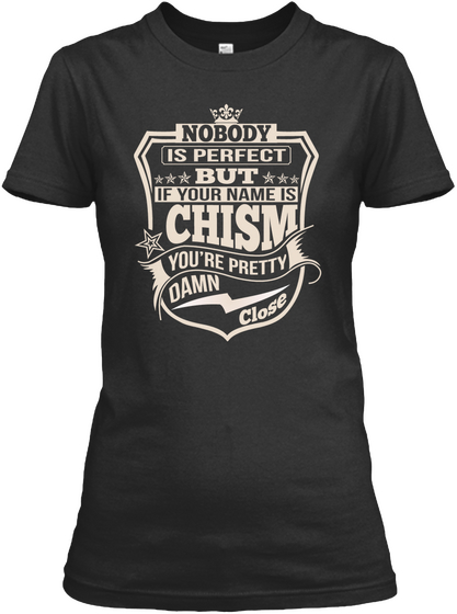 Nobody Perfect Chism Thing Shirts Black Camiseta Front