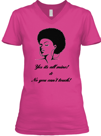 Yes Its All Mine!
&
No You Can't Touch! Berry áo T-Shirt Front