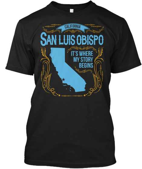 California San Luis Obispo Its Where My Story Begins Black Camiseta Front