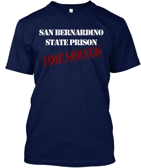San Bernardino Prison Navy Camiseta Front