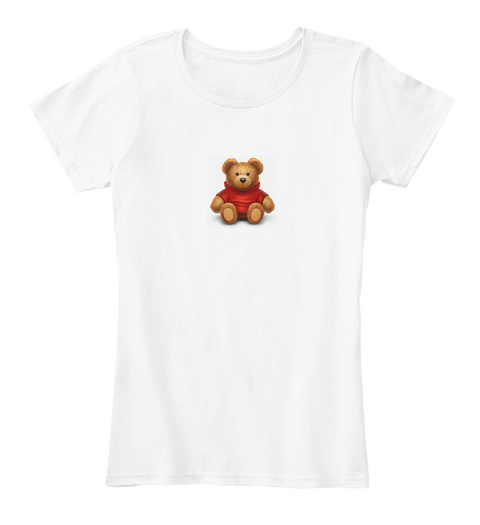 Cute Teddy Bears On A T Shirt For Girls White T-Shirt Front