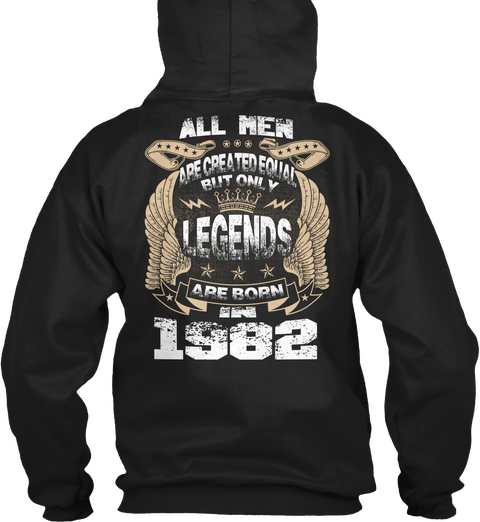 Only Legends Are Born In 1982 Black T-Shirt Back