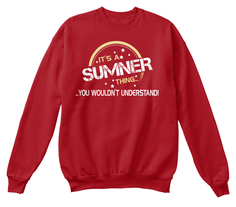 It's A Sumner Thing... ... You Wouldn't Understand! Deep Red  Camiseta Front