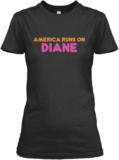 America Runs On Diane Black Camiseta Front