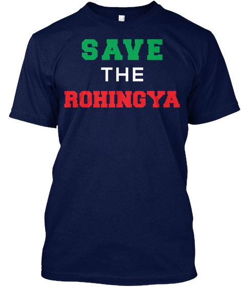 Save The Rohingya || T Shirts  Navy Camiseta Front