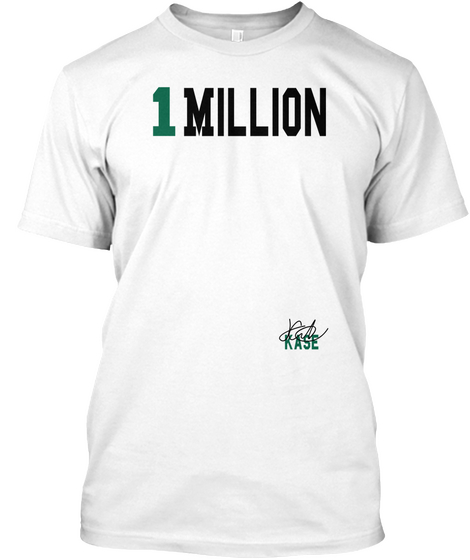 1 Million Kase White T-Shirt Front