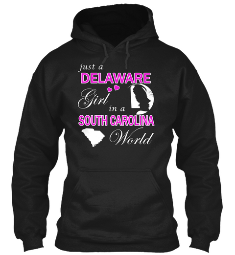 Delaware Girl   South Carolina World Black Kaos Front