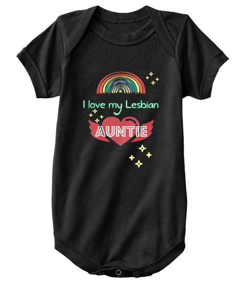 I Love My Lesbain Auntie Black T-Shirt Front