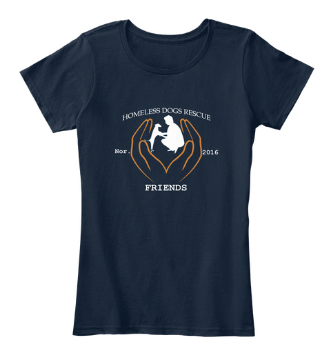 Homeless Dogs Rescue Nor 2016 Friends New Navy T-Shirt Front