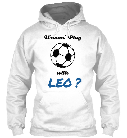 Wanna 'play With Leo? White Kaos Front