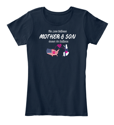 The Love Between Mother And Son Knows No Distance New Navy Camiseta Front