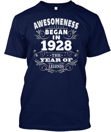 Awesomeness Began In 1928 The Year Of Legends Navy Maglietta Front