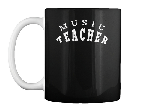 Music Teacher Power Mug Black T-Shirt Front
