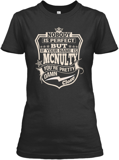 Nobody Perfect Mcnulty Thing Shirts Black T-Shirt Front