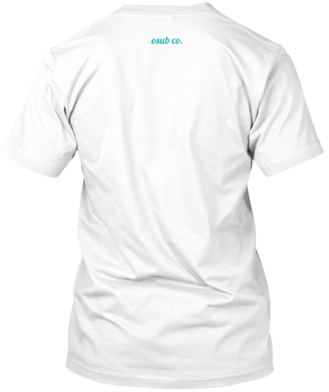 Osub Co White T-Shirt Back