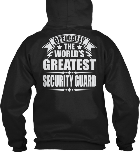 Offically The World's Greatest Security Guard Black T-Shirt Back