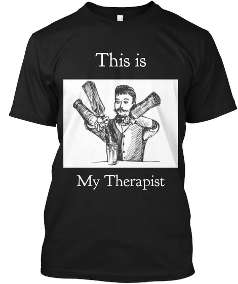 This Is   My Therapist  Black áo T-Shirt Front