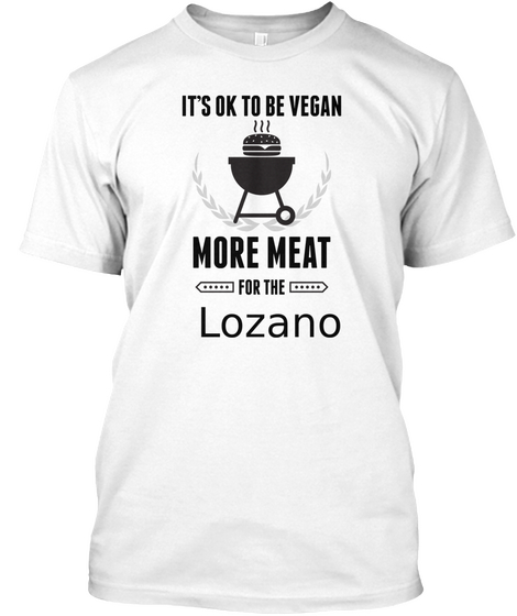 Lozano More Meat For Us Bbq Shirt White Kaos Front