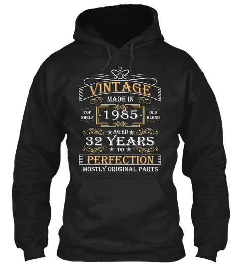 Birth Year 1985 Born In 1985 Black T-Shirt Front
