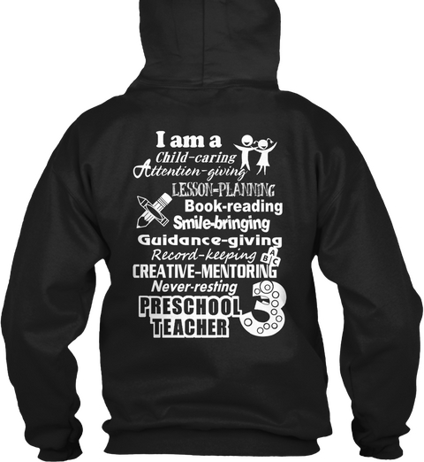 I Am A Child Caring Attention Giving Lesson Planning Book Reading Smile Bringing Guidance Giving Record Keeping Abc... Black áo T-Shirt Back
