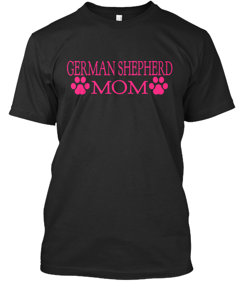 German Shepherd Mom Black Kaos Front