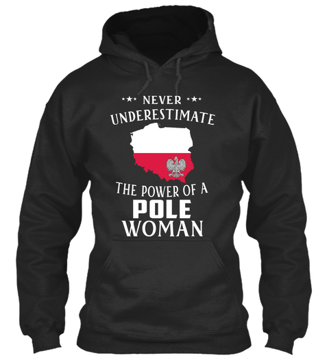 Never Underestimate The Power Of A Pole Woman Jet Black Camiseta Front