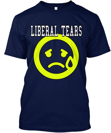 Liberal Tears Navy T-Shirt Front