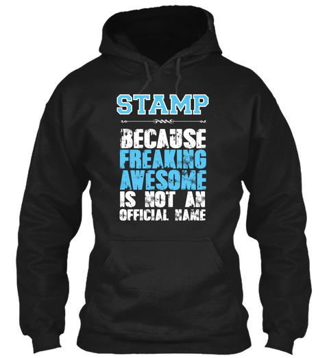 Stamp Is Awesome T Shirt Black Camiseta Front