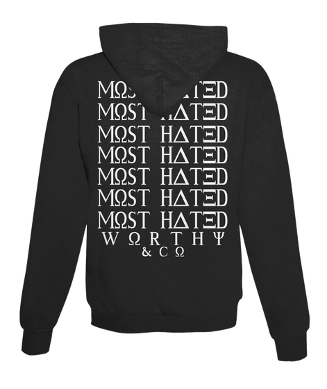 Most Hated Most Hated Most Hated Most Hated Most Hated Most Hated Most Hated Worthy & Co Jet Black T-Shirt Back