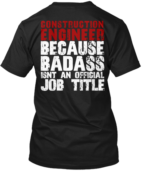 Construction Engineer Black T-Shirt Back