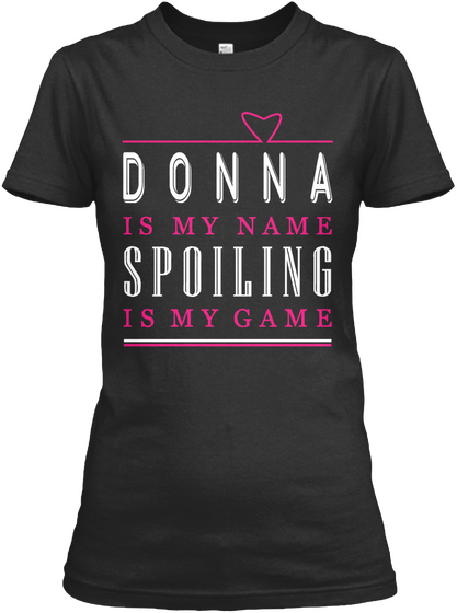 Donna Name, Donna Game!!! Black T-Shirt Front