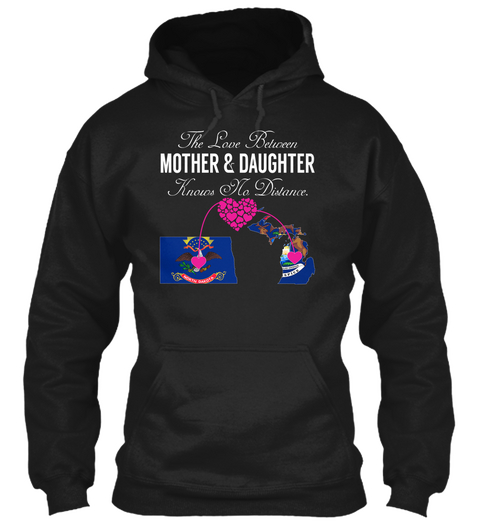 Mother Daughter   North Dakota Michigan Black T-Shirt Front