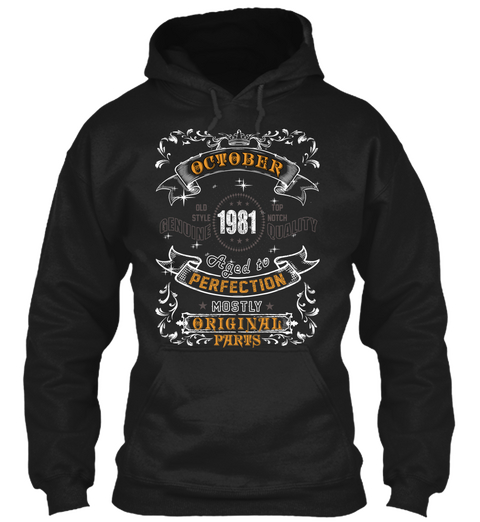 1981   October Aged To Perfection Black T-Shirt Front