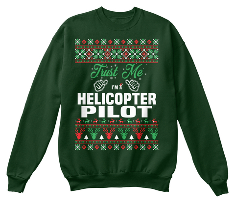 Trust Me I'm A Helicopter Pilo Deep Forest  Camiseta Front