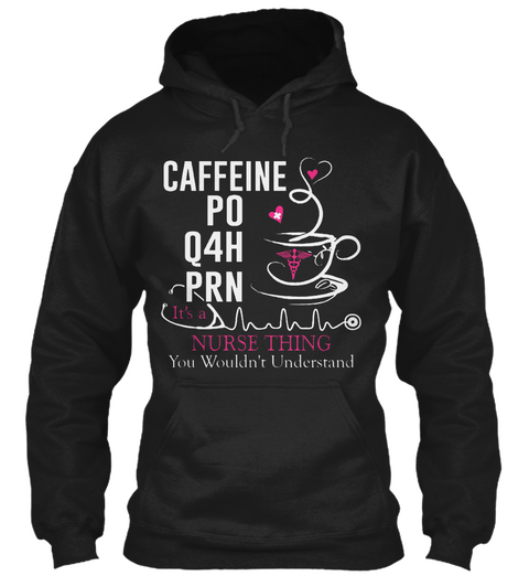 Nurse And Caffeine Black T-Shirt Front